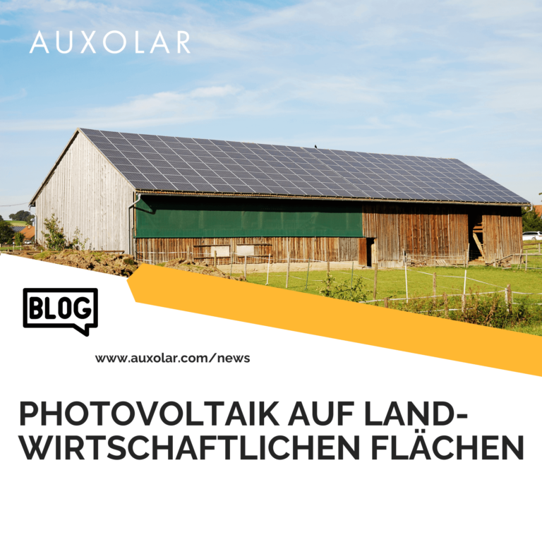 Photovoltaik auf landwirtschaftlichen Flächen