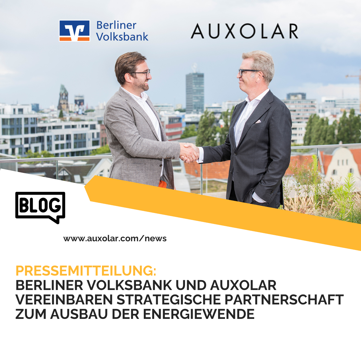 Mehr über den Artikel erfahren Pressemitteilung: Berliner Volksbank und AUXOLAR vereinbaren strategische Partnerschaft zum Ausbau der Energiewende